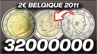 VALEUR de LA PIECE de 2 EUROS COURANTE 2011 BELGIQUE 32 000 000 ?