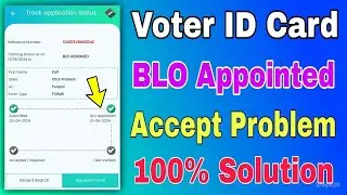 voter id card BLO appointed | voter id card BLO appointed not accept | BLO appointed accepted