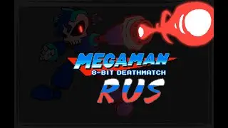 Mega man 8-bit Deathmatch (RUS) - Trailer