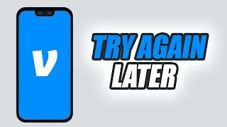 How To Fix Venmo App Try Again Later Error | Easy & Quick