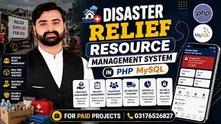 Disaster Relief Resource Management System Using PHP MySQL | CS619 Complete Final Year Project