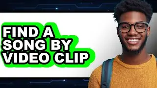 How to Find a Song by Video Clip (only Way)