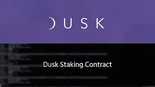 Tech Demo: Genesis Contracts - Dusk Staking Contract by Jules de Smit