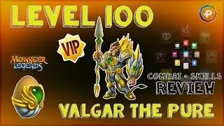 Monster Legends - Обзор боев и навыков легендарного VIP-персонажа Valgar The Pure для уровней 1-100