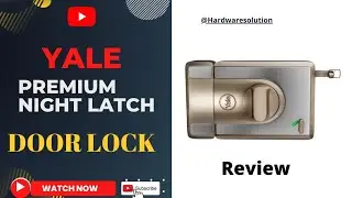 Yale Main Door Premium Night latch Door Lock Unboxing and Review