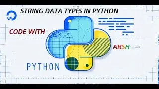 Python For Beginners In Hindi | String Data Types  | | Data Type Part 4 |