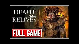 DEATH RELIVES Gameplay Walkthrough FULL GAME - No Commentary | @G8gameryt