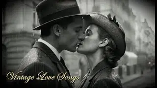 Vintage Love Songs &bull; Whisper in the Rain (Oldies Romance Mix)
