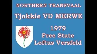 Tjokkie vd Merwe - 1979 vs Free State at Loftus Versfeld