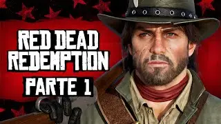 RED DEAD REDEMPTION (CAMPA&Ntilde;A COMPLETA) PS5 4K 60FPS | ACTUALIZACI&Oacute;N NEXT GEN | PARTE 1