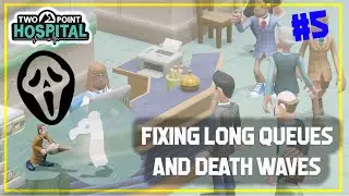 Two Point Hospital : Queues And Death Wave (Sandbox Mode) [#5]