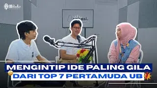 MENGINTIP IDE PALING GILA DARI TOP 7 PERTAMUDA UB | ASPIRASI PODCAST