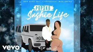 1Popsko - Sashie Life (Official Audio)