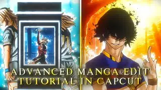 Complete Advanced Manga Edit Tutorial In Capcut | Capcut Mobile 