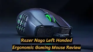 Razer Naga Left-Handed - Ergonomic MMO Gaming Mouse Review 2024!!