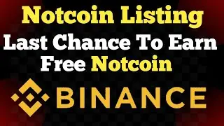 Notcoin Listing On Binance Launchpool | Earn Free Notcoin | @Tabraizshams @Junaid_Atta