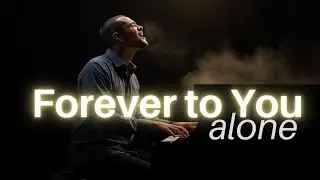 Forever To You Alone | A Worship Song | Grace & Knowledge