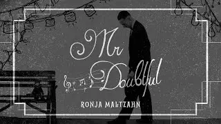Ronja Maltzahn - Mr.Doubtful (Official Music Video)