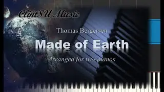 Made of Earth (by Thomas Bergersen) [for two pianos]