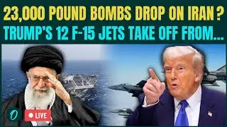 LIVE: Trump To KILL Khamenei With F-15 Strikes? 12 Jets, 2 NUKE Warships Within Iran’s Range