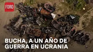 Guerra en Ucrania; Masacre de Bucha, a un año de invasión rusa - Las Noticias