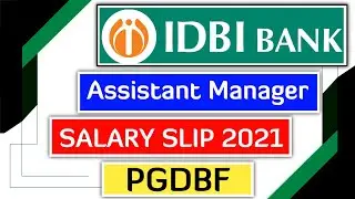IDBI Bank Assistant Manager 2021 Salary Slip