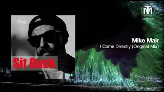 Mike Mair - I Come Directly (Original Mix) [Carti Records]