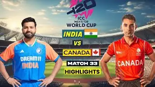 India vs Canada 33rd Match Highlights 2024 | IND VS CAN 33rd t20 World Cup 2024 Highlights