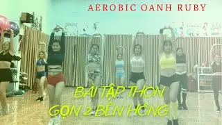 Exercise for small waist and body shape/ Aerobic Oanh Ruby/ Quang Ngai city