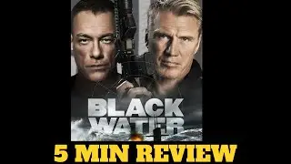 Black Water (2018) movie review