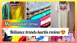 Ramadan dress haul😍/#shoppinghaul#ramzandress#reliancetrendsshoppinghaul#Trendskurtis#kidsdress#ajio