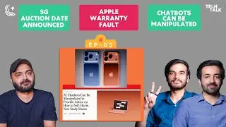 5G Auction Date Announced, Apple Warranty Fault, Chatbots Can Be Manipulated | Tech News Roundup