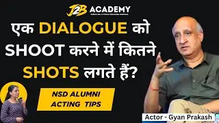 How Many Shots Does a Dialogue Take? | Acting Class by Gyan Prakash NSD Alumni #j2bacademy