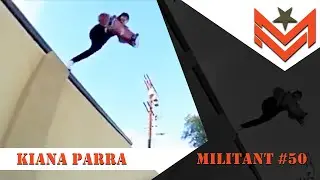 Official MILITANT #50 - Kiana Parra