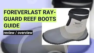 Review: ForEverlast Ray-Guard Reef Wading & Fishing Boots - Ultimate Protection & Comfort