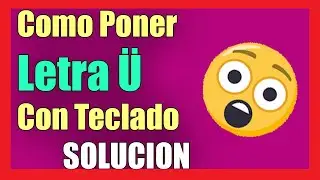 Como Poner la Di&eacute;resis en la &uuml; con el Teclado [Dos Puntos en la U] I Soluci&oacute;n 2025