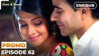 Saras and Kumud【PREVIEW】Episode 62 | Indian Drama | Dubbed in English #MEP62