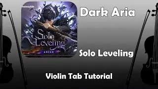 Dark Aria Solo Leveling Violin Tab Tutorial