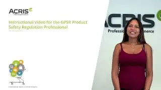 ACRIS GPSR Product Safety Regulation Professional: Tutorial