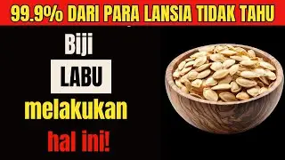 Lansia di Atas 60: Makan Biji Labu SETIAP HARI untuk Memicu 13 Perubahan Tubuh yang Tidak Dapat Ini!