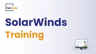 SolarWinds Training | SolarWinds Online Certification Course [ SolarWinds Demo ] - TekSlate