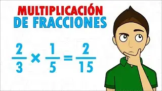 MULTIPLICACIÓN DE FRACCIONES Super fácil - Para principiantes