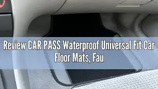 Review CAR PASS Waterproof Universal Fit Car Floor Mats, Faux Leather Car Carpet Mats with Anti-Slip