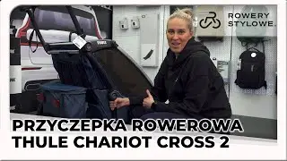 Przyczepka rowerowa Thule Chariot Cross 2 - Prezentacja, składnie i funkcje