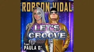 Let's Groove (Extended Mix)