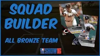 MLB 16 The Show Diamond Dynasty | Squad Builder - All Bronze Team