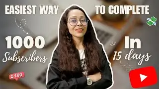 🔷1000 Subscribers In 15 Days | 1000 Subscribers Kaise Complete Kare |How to complete 1000 Subscriber