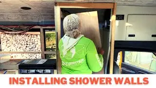 BUS BUILD HOME DIY - INSTALLING SHOWER WALLS