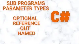 C Sharp Part5 Sub Programs Parameter Types||Ravinder Gattu||Gattu Tutorials