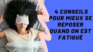 Sant&eacute; mentale ❙ 4 conseils pour mieux se reposer quand on est fatigu&eacute; ❙ Psychologies
